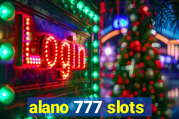 alano 777 slots